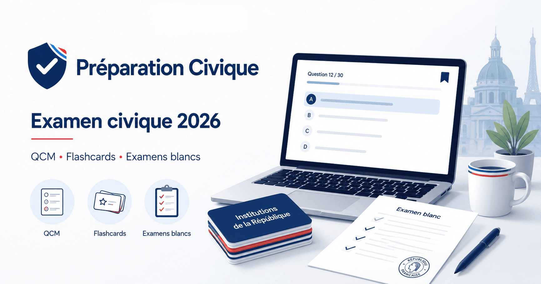 Article – Examen civique : comment se préparer avec des QCM, flashcards et examens blancs ? – Présentation Examen civique 2026 : se préparer avec QCM, flashcards et examens blancs